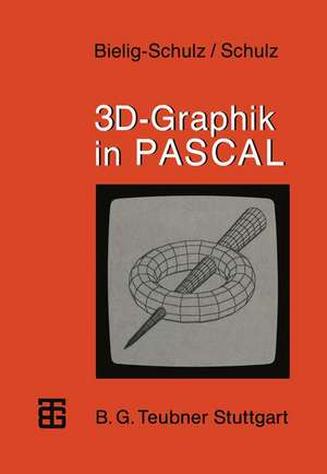 3D-Graphik in PASCAL de Gisela Bielig-Schulz