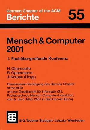 Mensch & Computer 2001: 1. Fachübergreifende Konferenz de Horst Oberquelle