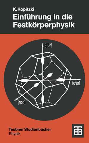 Einführung in die Festkörperphysik de Konrad Kopitzki