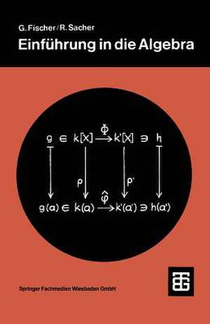 Einführung in die Algebra de Gerd Fischer