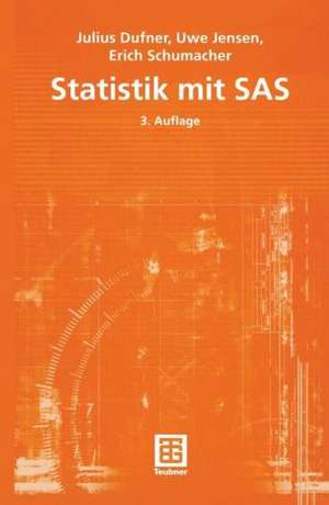 Statistik mit SAS de Julius Dufner