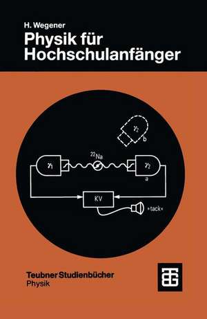 Physik für Hochschulanfänger de Horst Wegener