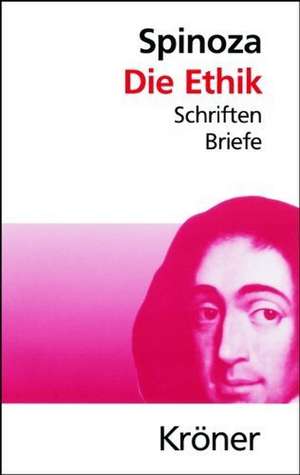 Die Ethik de Baruch de Spinoza