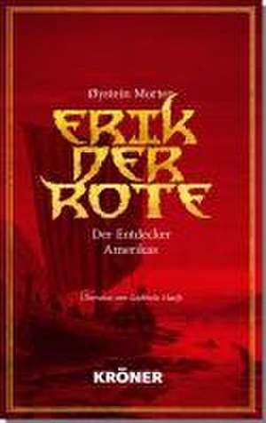 Erik der Rote de Morten Øystein