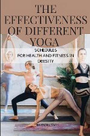 Different Yoga Schedules for Health and Fitness in Obesity de Singh Rajendra