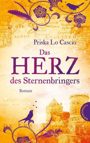 Das Herz des Sternenbringers de Priska LoCascio