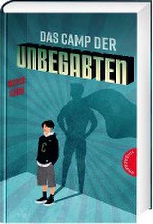 Das Camp der Unbegabten de Boris Koch