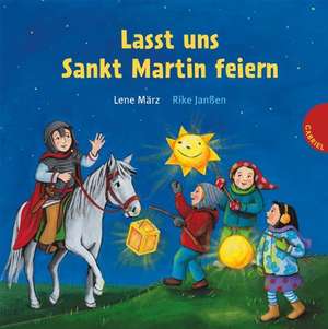 Lasst uns Sankt Martin feiern de Lene März