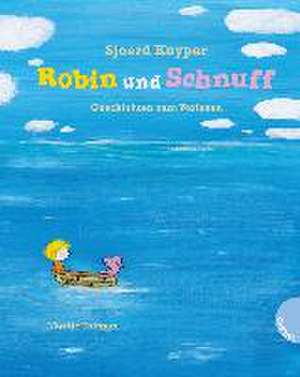 Robin und Schnuff de Sjoerd Kuyper