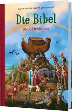 Die Bibel. 365 Geschichten de Martin Polster