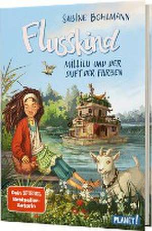 Flusskind 2: Millilu und der Duft der Farben de Sabine Bohlmann