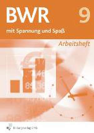 BWR 9 mit Spannung und Spaß. Arbeitsheft. Bayern