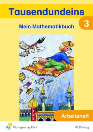 Tausendundeins 3. Arbeitsheft. Bayern de Hans-Günter Senftleben