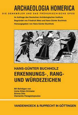 Erkennungs-, Rang- Und Wurdezeichen: Erganzungen Und Zusammenfassung. Mit Der Vorlage Eines Unbekannten Altagaischen Bronzehelms de Hans-Günter Buchholz