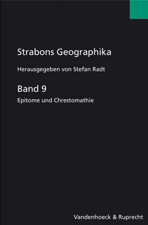 Strabons Geographika: Epitome Und Chrestomathie de Stefan Radt