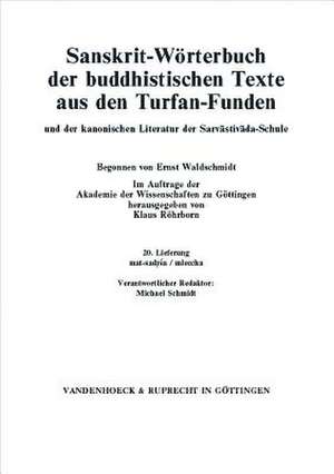 Sanskrit-Worterbuch Der Buddhistischen Texte Aus Den Turfan-Funden. Lieferung 20