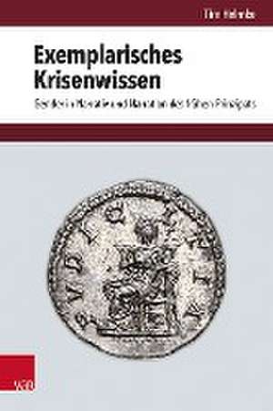 Exemplarisches Krisenwissen: Gender in Narrativ und Narration des frhen Prinzipats de Tim Helmke