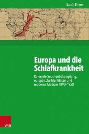 Ehlers, S: Europa und die Schlafkrankheit de Sarah Ehlers