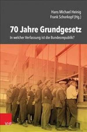 70 Jahre Grundgesetz de Hans Michael Heinig