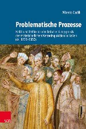 Problematische Prozesse de Alberto Cadili