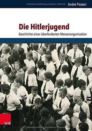 Die Hitlerjugend de André Postert