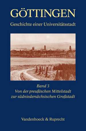 Von Der Preussischen Mittelstadt Zur Sudniedersachsischen Grossstadt 1866-1989: Kriegserfahrungen Und Lebensgeschichten Von Wehrmachthelferinnen de Rudolf von Thadden