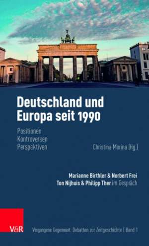 Deutschland und Europa seit 1990 de Marianne Birthler