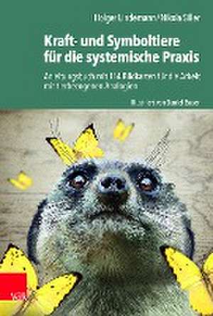 Kraft- und Symboltiere für die systemische Praxis de Holger Lindemann