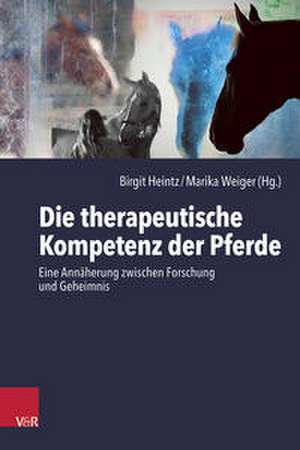 Die therapeutische Kompetenz der Pferde de Birgit Heintz