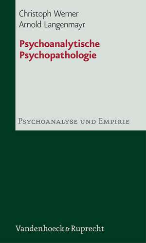 Psychoanalytische Psychopathologie de Arnold Langenmayr