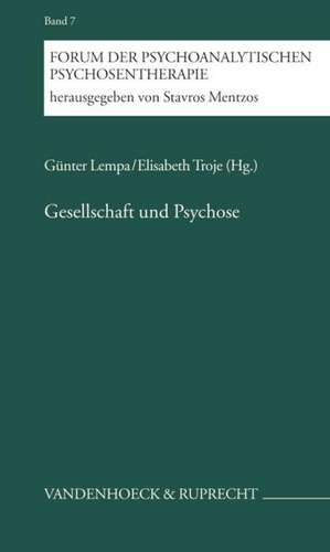 Gesellschaft Und Psychose: Spezielle Pathophysiologie de Günter Lempa