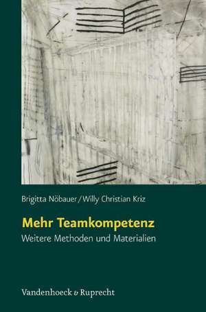 Mehr Teamkompetenz de Brigitta Nöbauer