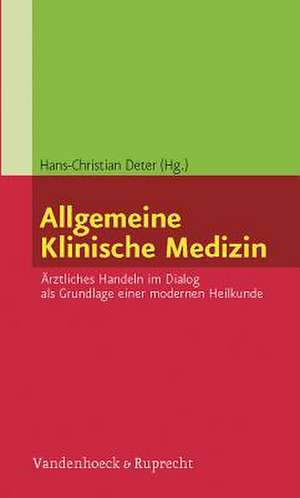 Allgemeine Klinische Medizin de Hans-Christian Deter