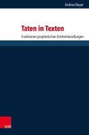 Taten in Texten de Andrea Beyer