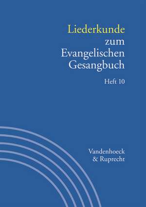 Liederkunde Zum Evangelischen Gesangbuch. Heft 10: Jochen Klepper de Gerhard Hahn