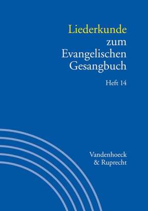 Liederkunde Zum Evangelischen Gesangbuch. Heft 14: Jochen Klepper de Gerhard Hahn