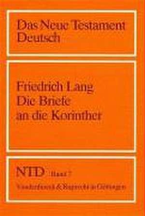 Die Briefe an Die Korinther: Eine Hermeneutik de Friedrich Lang