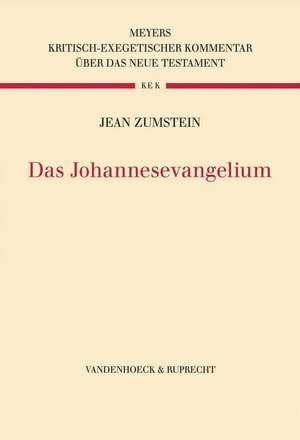 Das Johannesevangelium de Jean Zumstein