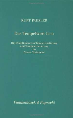 Das Tempelwort Jesu de Kurt Paesler