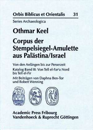 Corpus Der Stempelsiegel-Amulette Aus Palastina/Israel