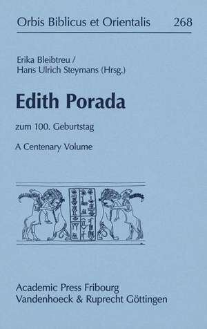 Edith Porada - A Centenary Volume de Erika Bleibtreu