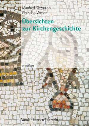 Ubersichten Zur Kirchengeschichte: Theosophische Weltanschauung Und Gesellschaftliche Praxis 1884-1945 de Manfred Sitzmann