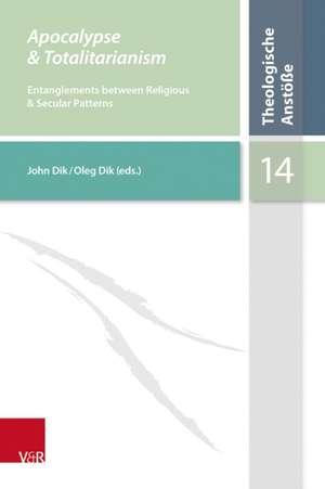 Apocalypse & Totalitarianism de John Dik