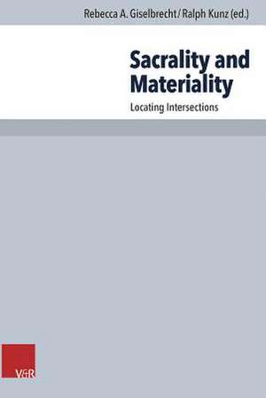 Sacrality and Materiality de Ralph Kunz