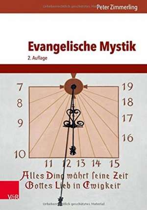 Evangelische Mystik de Peter Zimmerling