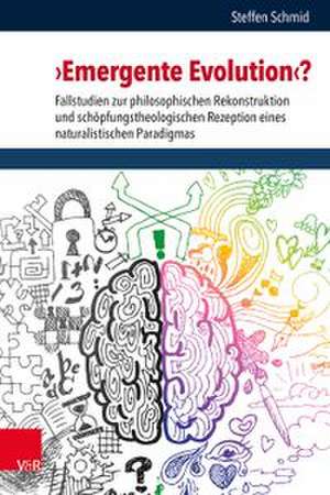 'Emergente Evolution'? de Steffen Schmid
