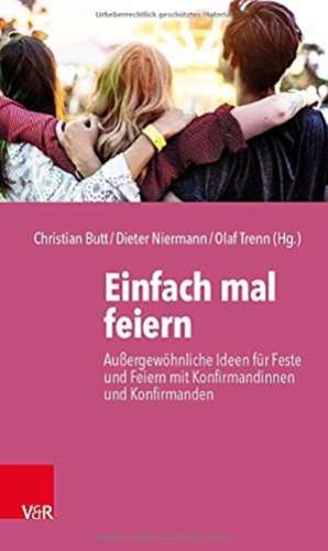 Einfach mal feiern de Christian Butt