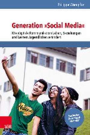 Generation »Social Media« de Philippe Wampfler