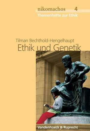 Ethik Und Genetik: AB Jahrgangsstufe 10 de Tilman Bechthold-Hengelhaupt