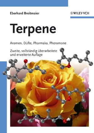 Terpene – Aromen, Düfte, Pharmaka, Pheromone de E Breitmaier